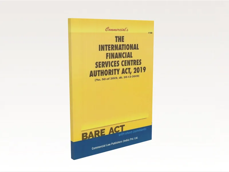 The International Financial Services Centres Authority Act, 2019