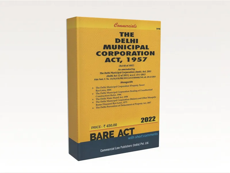 The Delhi Municipal Corporation Act, 1957 with Rules