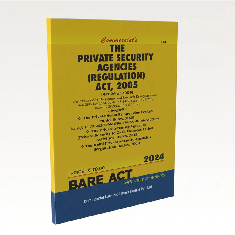 The Private Security Agencies (Regulation) Act, 2005