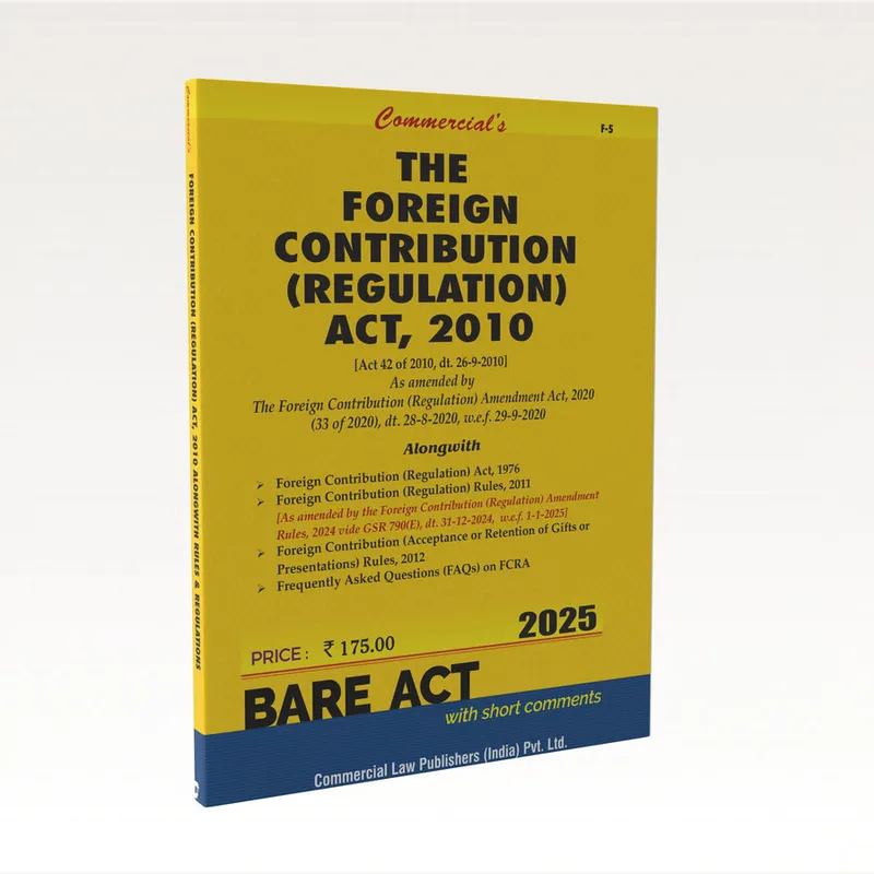 The Foreign Contribution (Regulation) Act, 2010