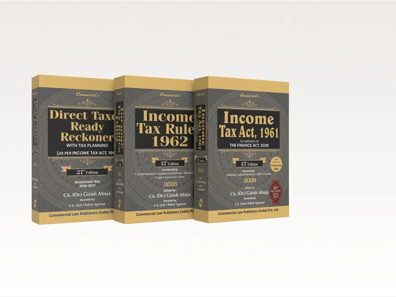 Income Tax Complete Reference Set: Direct Tax Ready Reckoner, Income Tax Act & Income Tax Rules (2026)