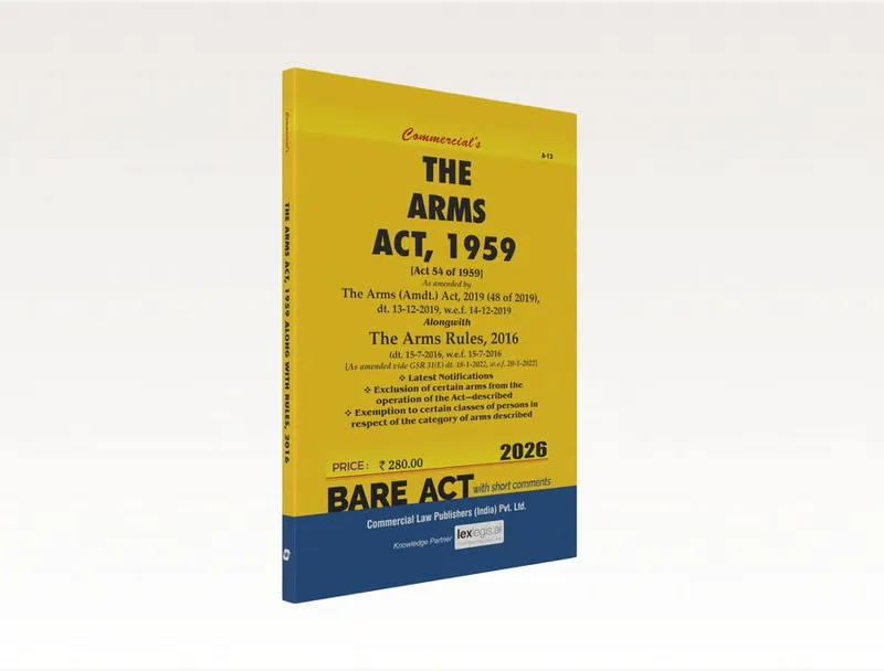 The Arms Act, 1959 alongwith Rules, 2016