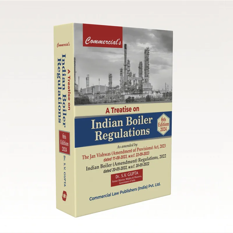 A Treatise on Indian Boiler Regulations