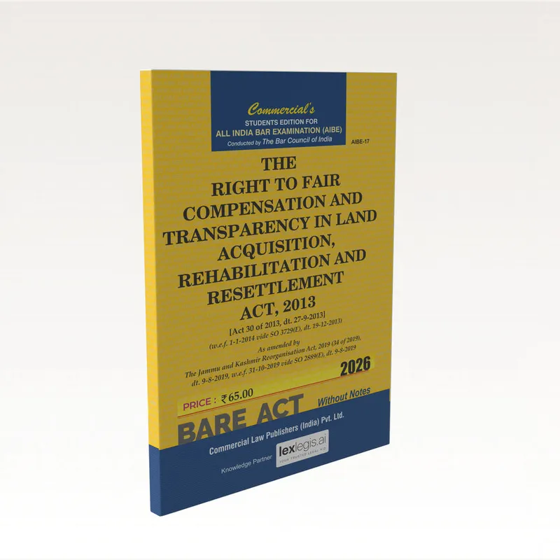 The Right to Fair Compensation & Transparency in Land acquisition, Rehabilitation & Resettlement Act, 2013 (AIBE)