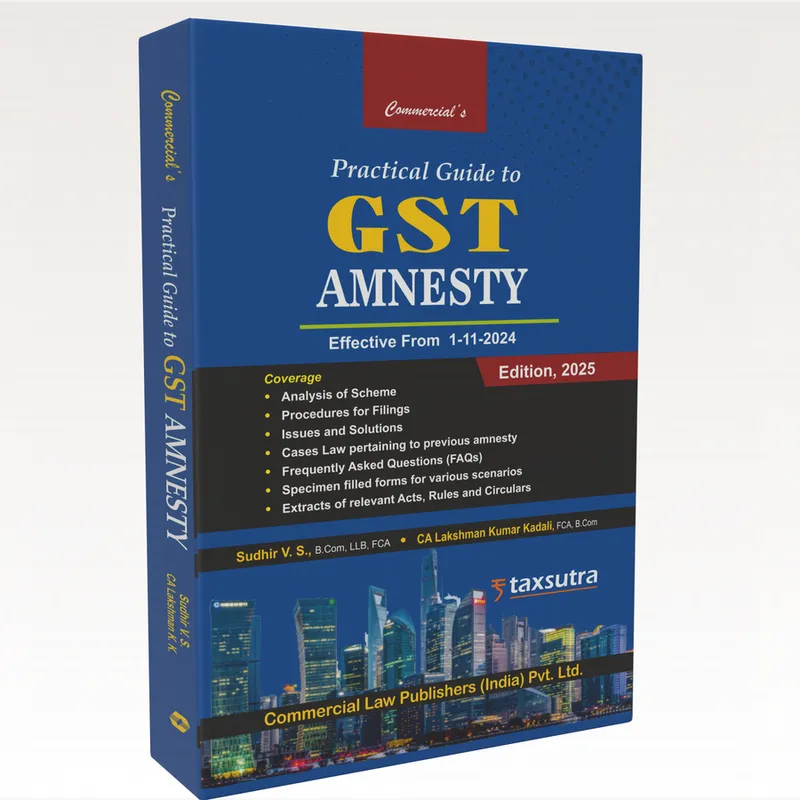 Practical Guide to GST Amnesty