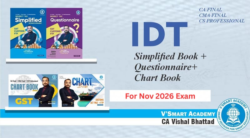 Final IDT Complete Simplified & Questionnaire & Chart Book Set | By CA Vishal Bhattad