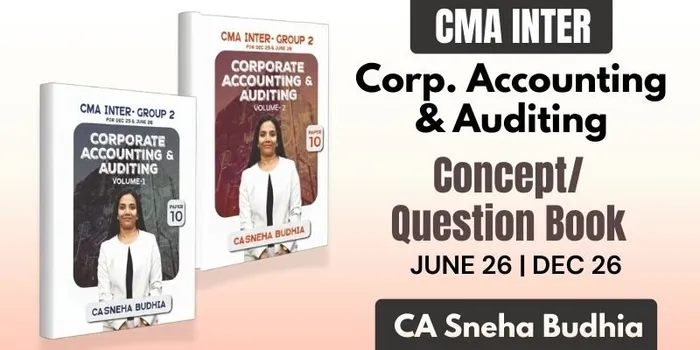 CMA Corporate Accounting & Auditing Books By CA Sneha Budhia