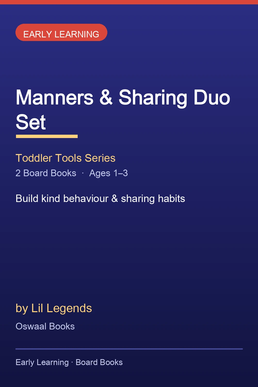Manners & Sharing Duo Set (Toddler Tools Series) – 2 Board Books for Toddlers (Ages 1-3 yrs) | Build Kind Behaviour & Sharing Habits | by Lil Legends