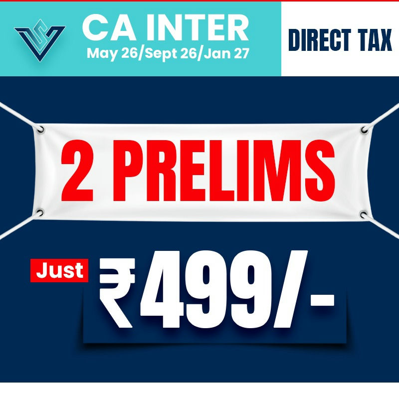CA Inter Direct Tax Test Series – Prelims