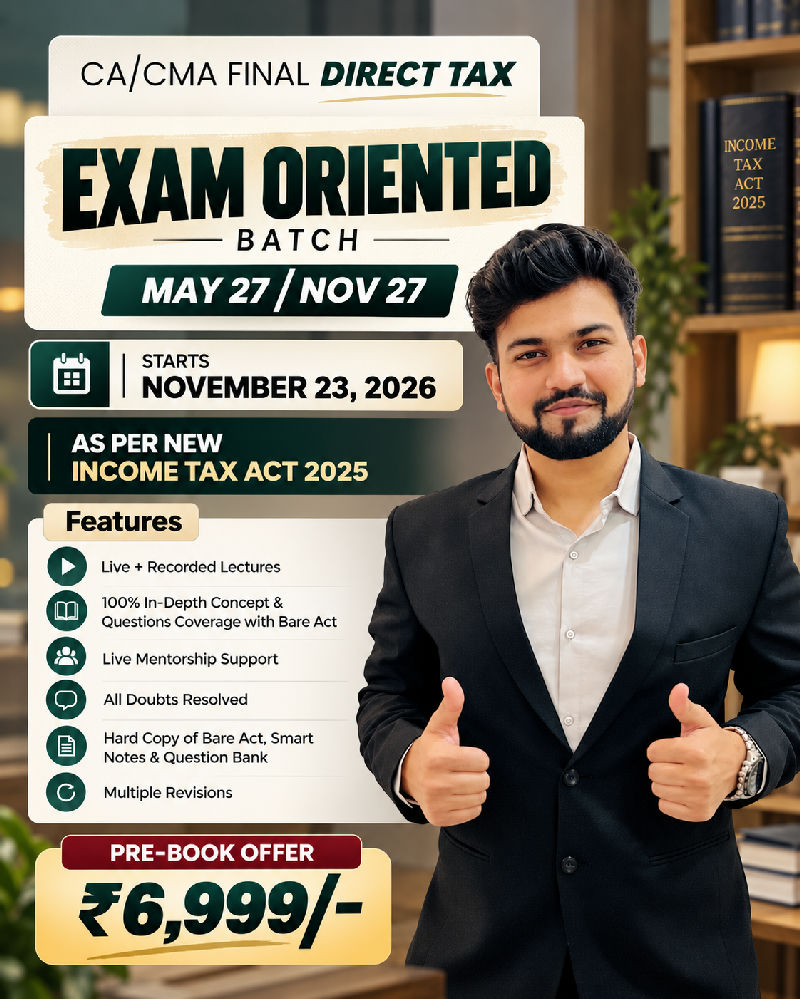 CA Final DT - Exam Oriented Batch for May27/Nov27
