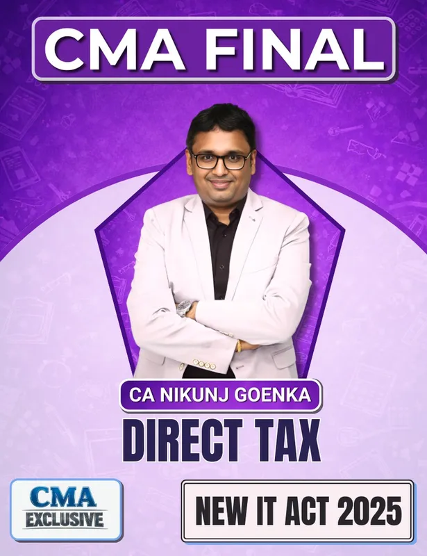CMA Final Direct Tax (Income tax Act 2025 Updated) (June 2027 & Dec 2027)