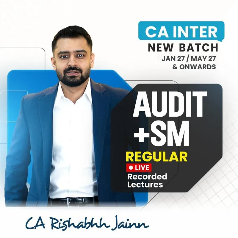 CA Inter Audit & SM Regular Batch By CA Rishabhh Jainn_Jan27/May27 Onwards