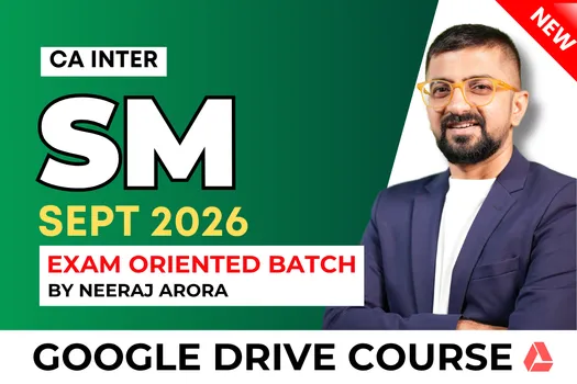 CA Inter SM Exam Oriented Fast Track for September 2026 - Google Drive Course