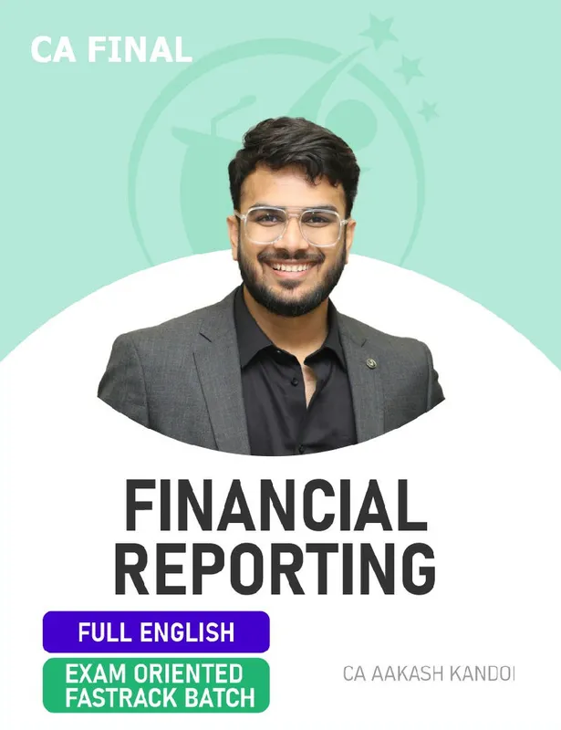 CA Final Financial Reporting by CA Aakash Kandoi