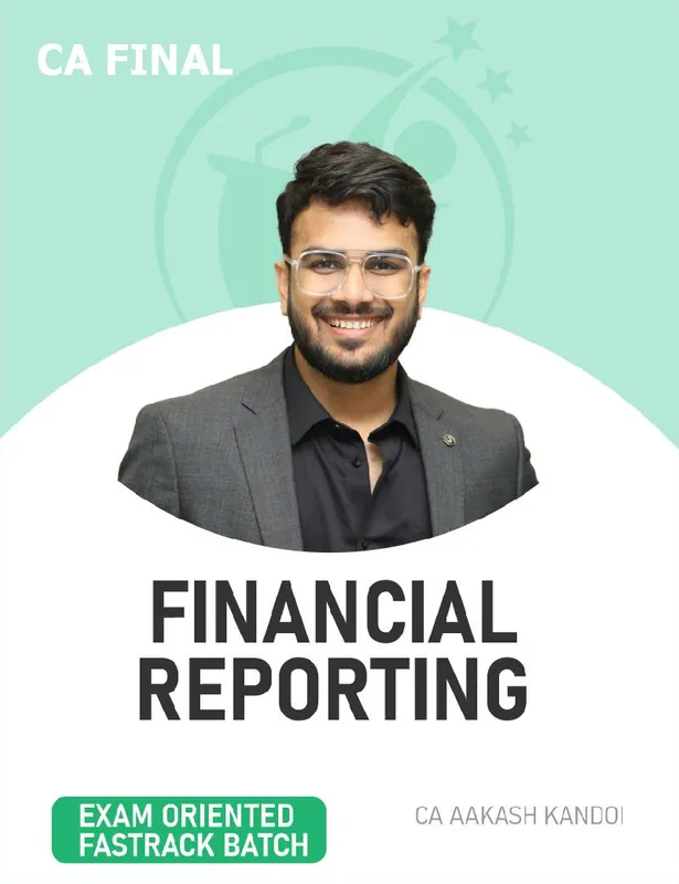 CA Final Financial Reporting by CA Aakash Kandoi