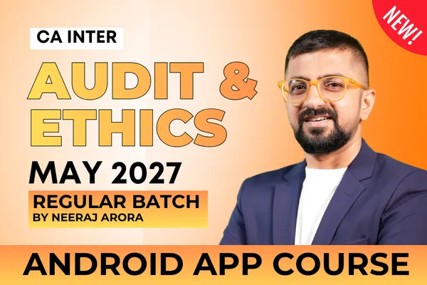 CA Inter Audit Regular Batch for May 2027 - Android App Classes