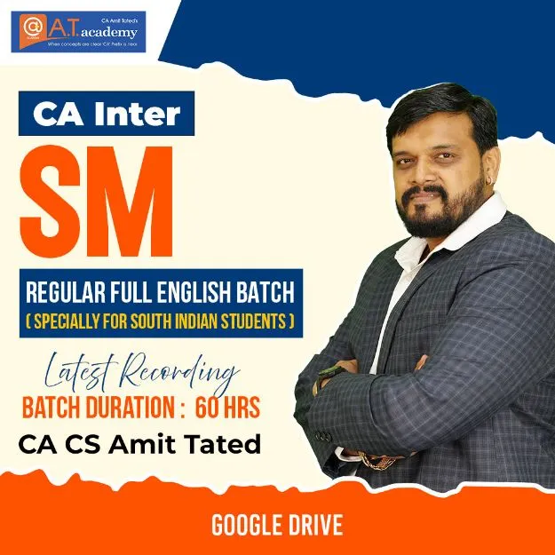 CA INTER SM REGULAR FULL ENGLISH BATCH BY CA AMIT TATED