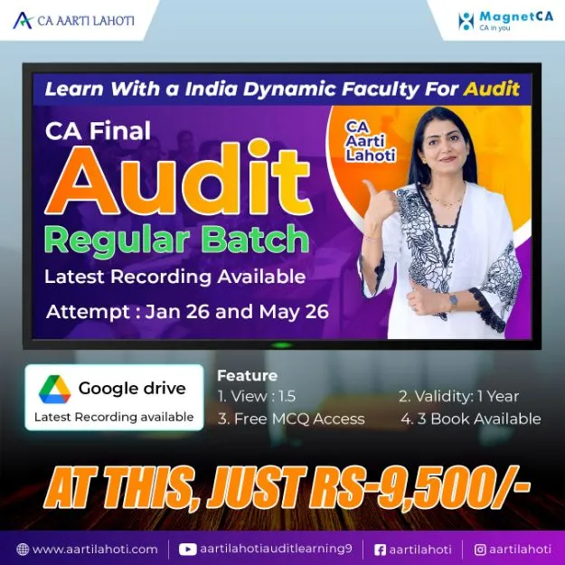 CA Final Audit (Regular Batch ) by CA Aarti Lahoti