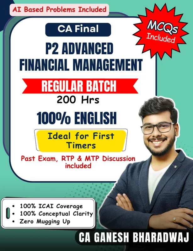 CA Final - Advanced Financial Management Regular Batch