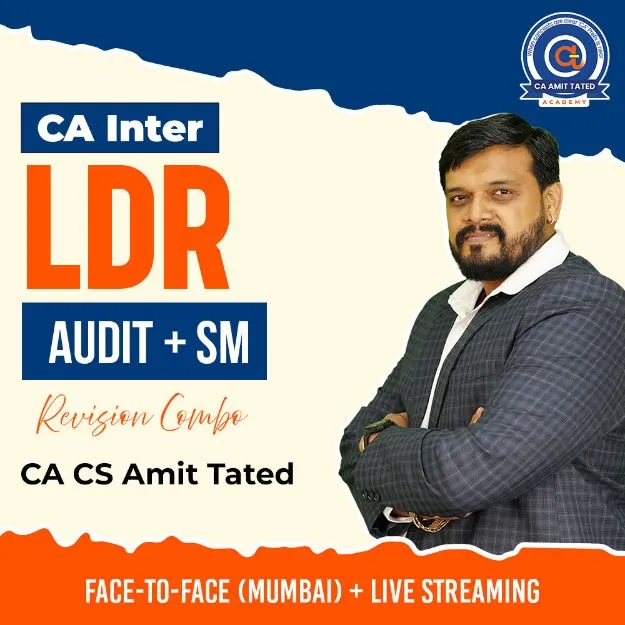 CA Inter LDR Revision ( Audit + SM Combo ) Google Drive & Live Streaming | CA Amit Tated