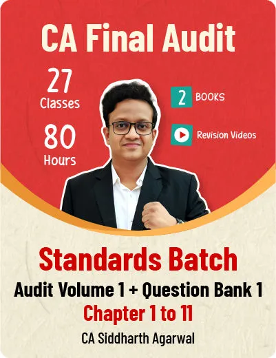 CA Final Audit - Standards Batch - Siddharth Agarwal Sir
