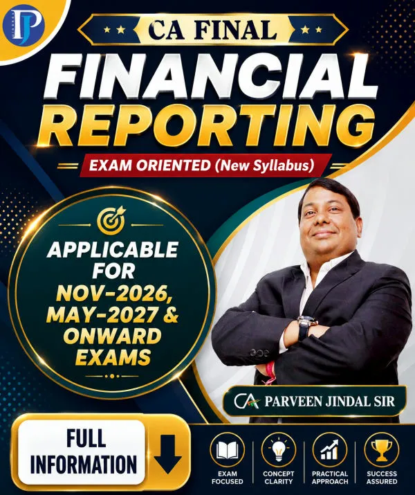 CA Final Financial Reporting by CA Parveen Jindal