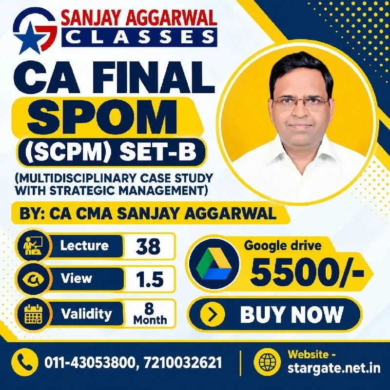 CA Final SET- B: Strategic Cost & Performance Management (SPOM) by CA CMA Sanjay Aggarwal