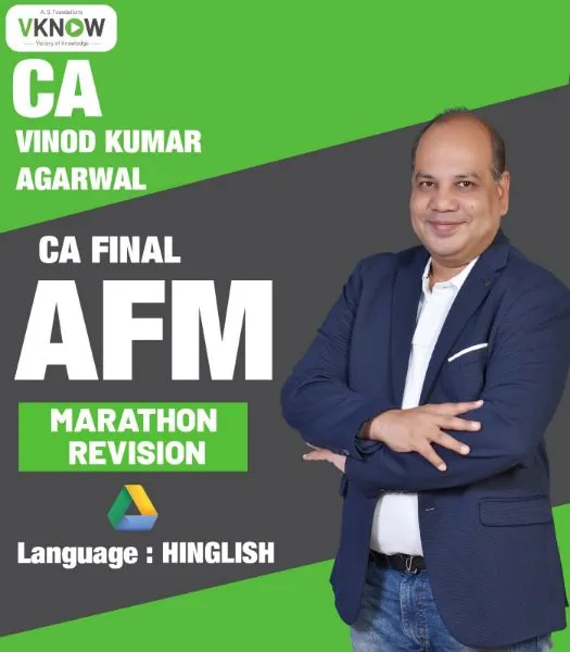 CA Final AFM (New Scheme) Marathon Revision by CA Vinod Kumar Agarwal (Hinglish)