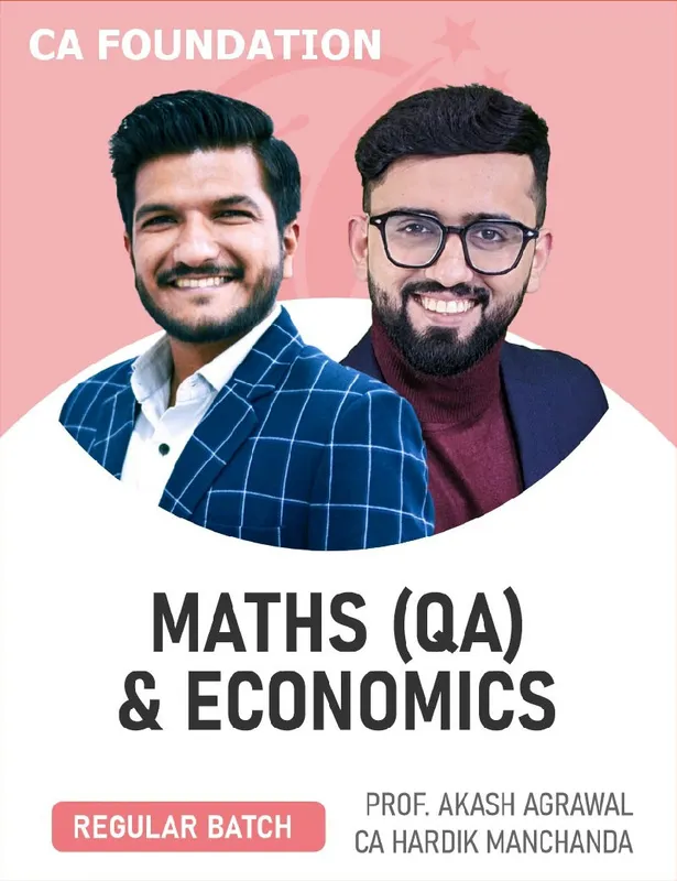 CA Foundation Economics & Maths Combo (QA Regular Batch) For Jan 27 & May 27 Exams