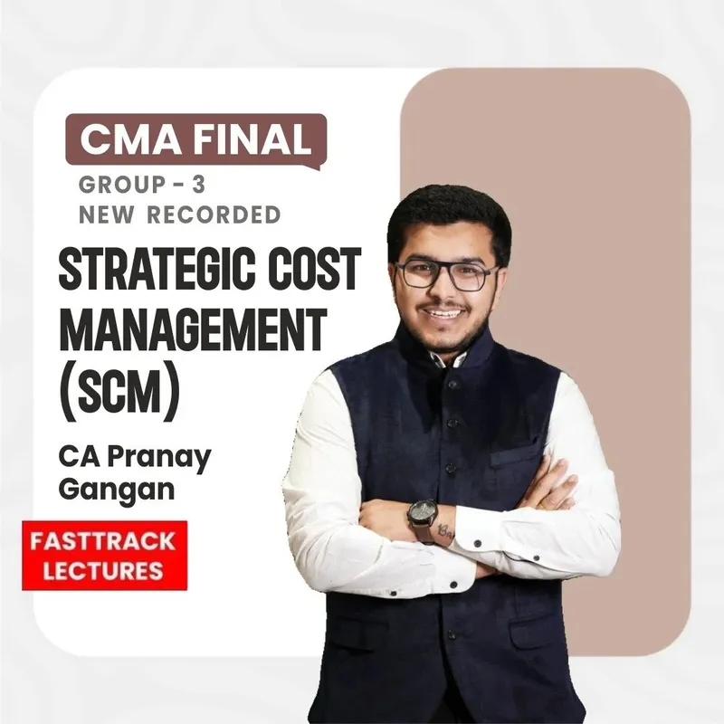 CMA Final SCM Fastrack Lectures By CA Pranay Gangan