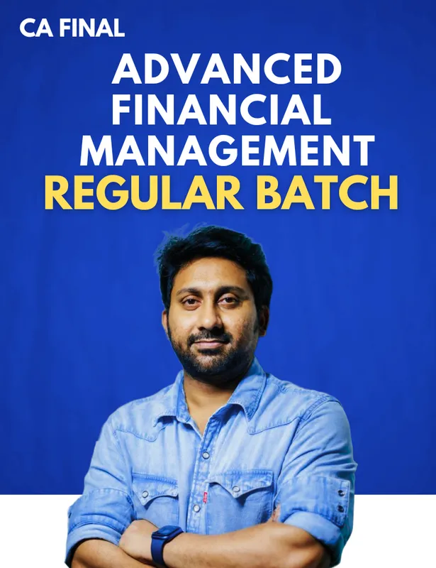 CA Final AFM Regular Batch by CA Koushik Mukhesh