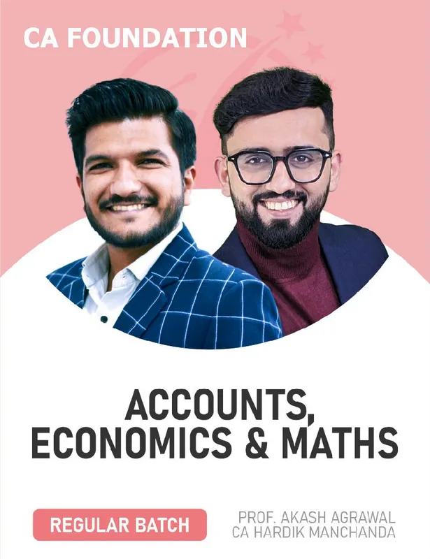 CA Foundation Accounts, Economics & Maths Combo (Regular Batch) For Jan 27 & May 27 Exams
