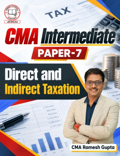 CMA Inter Direct and Indirect Taxation by CMA Ramesh Gupta