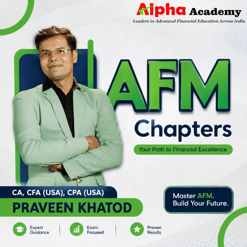AFM Chapters By CA, CFA(USA) CPA(USA) Praveen Khatod