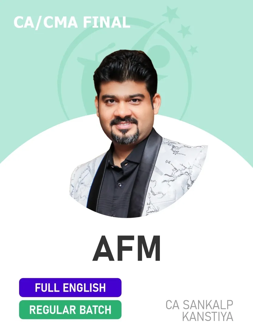 CA Final Advanced Financial Management by CA Sankalp Kanstiya