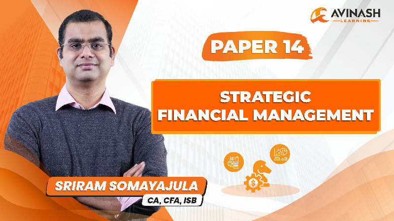 Paper 14: CMA Final - Strategic Financial Management