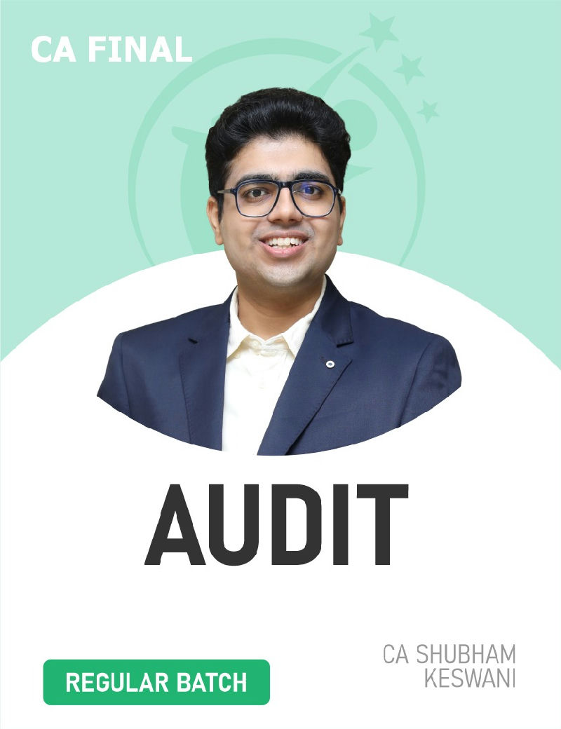 CA Final Advanced Auditing, Assurance and Professional Ethics by CA Shubham Keswani