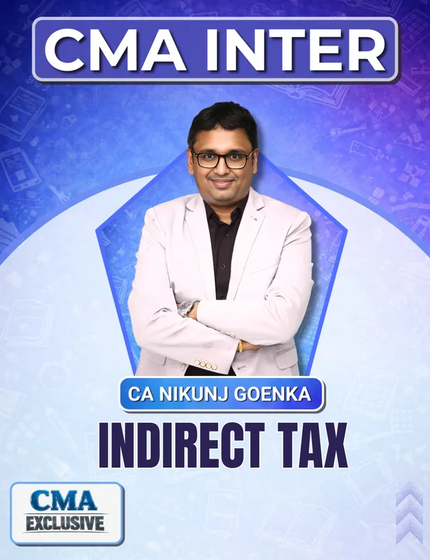 CMA Inter Indirect Tax (Dec 2026 & June 2027)