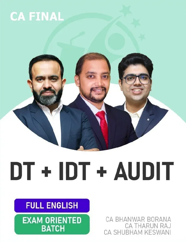 CA Final DT, IDT & Audit (Fastrack Batch) For Nov 26 Exams - Full English