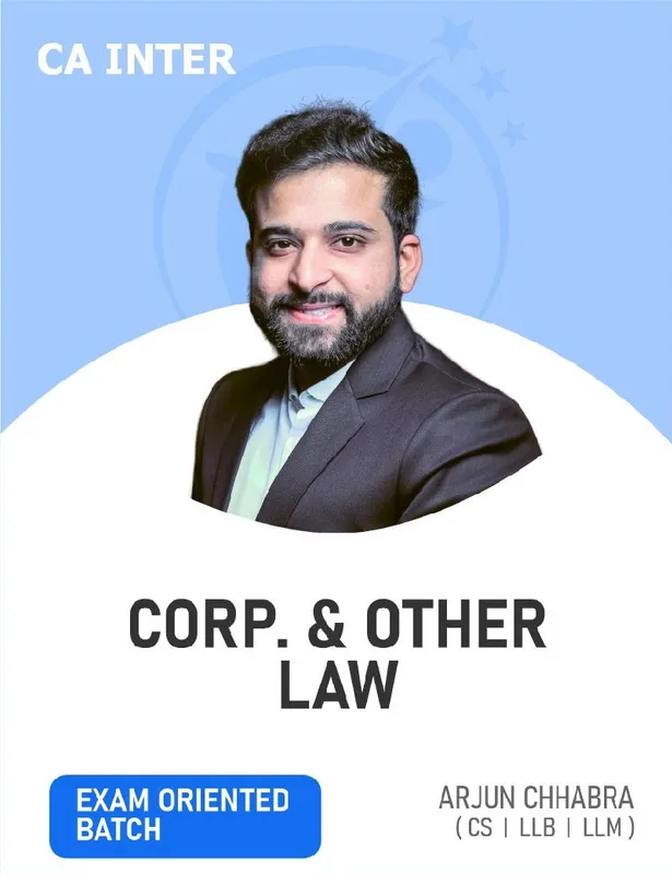 CA Inter Corporate and Other Laws by CS Arjun Chhabra