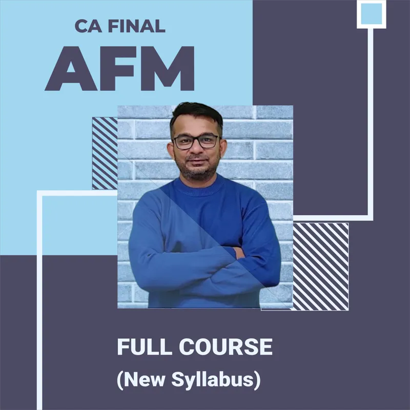 CA FINAL - AFM (NEW Syllabus) - Full Course