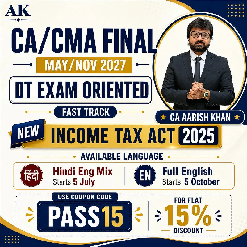 CA Final Direct Tax Laws & International Taxation by CA Aarish Khan