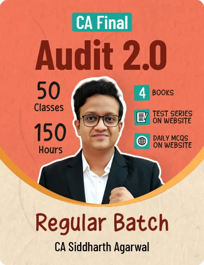 CA Final Audit 2.0 - Regular Batch - Siddharth Agarwal Sir