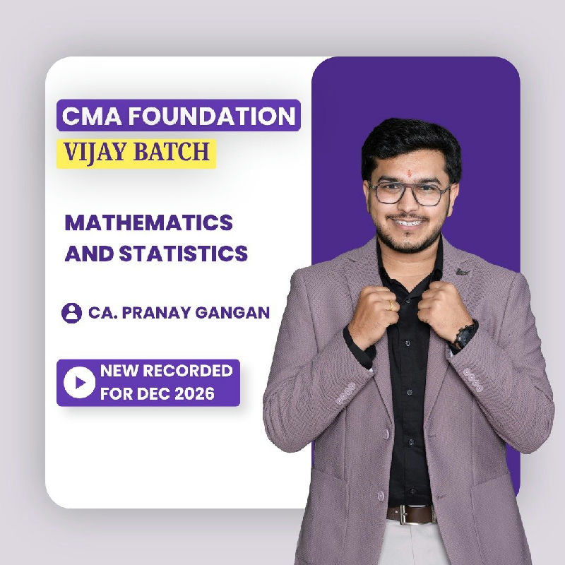 CMA Foundation Maths Vijay Batch By CA Pranay Gangan
