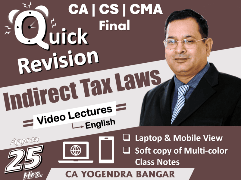 CA Final Indirect Tax Laws by CA Yogendra Bangar