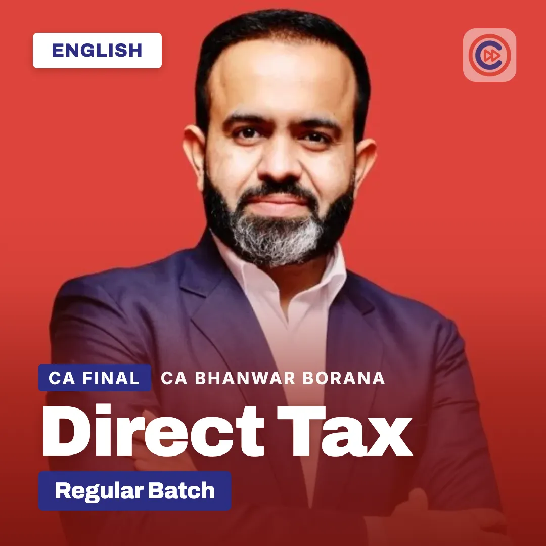 CA Final Direct Tax Laws & International Taxation by CA Bhanwar Borana