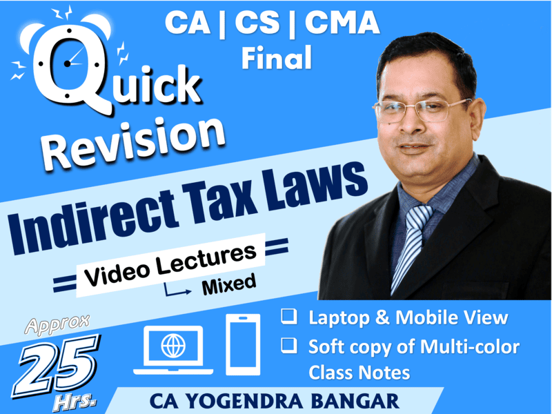 CA Final Indirect Tax Laws by CA Yogendra Bangar