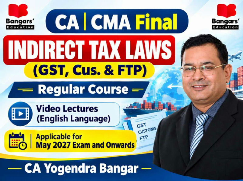 CA Final Indirect Tax Laws by CA Yogendra Bangar