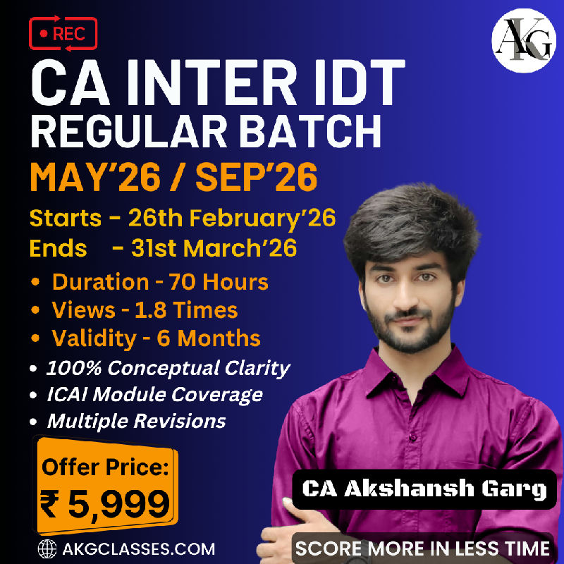 CA Inter IDT Regular Batch May'26/Sep'26 & Onwards (Recorded Batch)