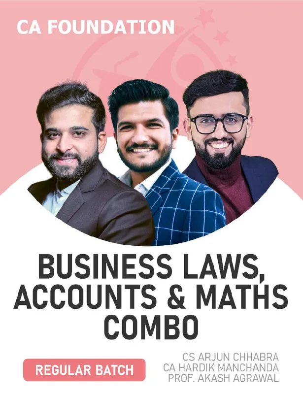 CA Foundation Business Laws, Accounts & Maths Combo (Regular Batch) For Jan 27 & May 27 Exams